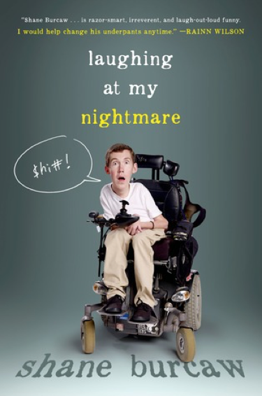 Read more about the article Laughing at my Nightmare by Shane Burcaw