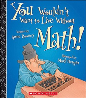 The ‘You Wouldn’t Want to Live Without…’ Series Continued: You Wouldn’t Want to Live Without Math, Vegetables, and Books!