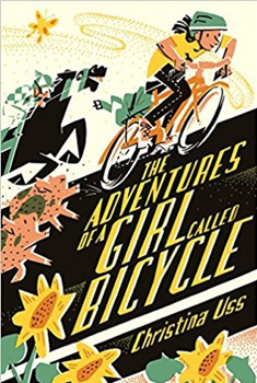 Read more about the article The Adventures of a Girl Called Bicycle by Christina Uss