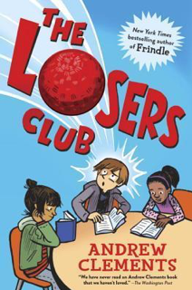 Read more about the article The Losers Club by Andrew Clements