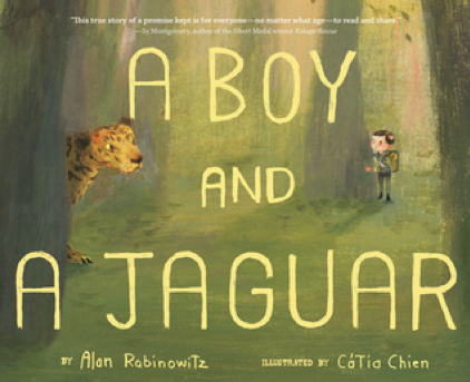 A Boy and a Jaguar by Alan Rabinowitz