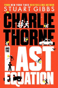 Read more about the article Charlie Thorne and the Last Equation (Charlie Thorne #1) by Stuart Gibbs
