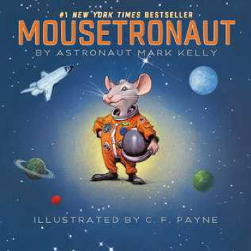 The Mousetronaut Series by Mark Kelly