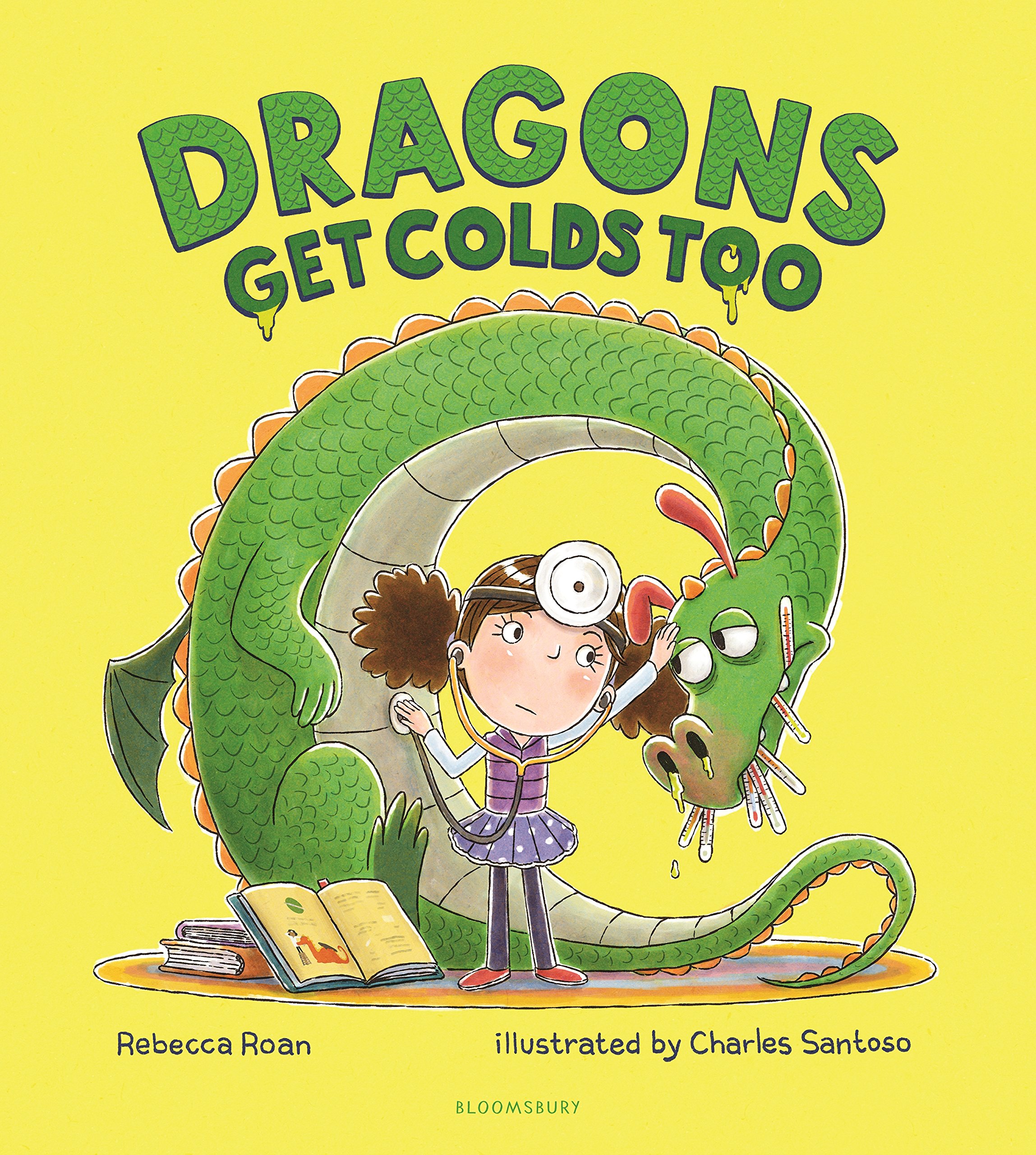 Dragons Get Colds Too by Rebecca Roan