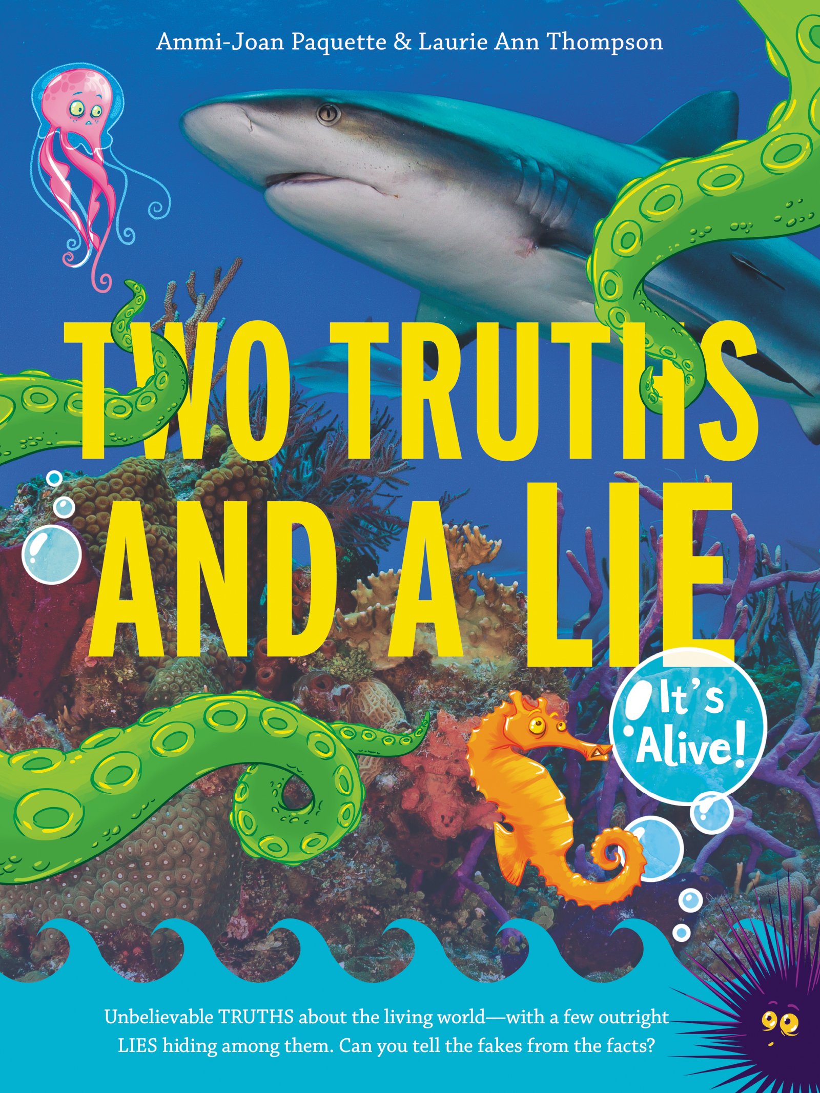 Read more about the article Two Truths and a Lie by Ammi-Joan Paquette and Laurie Ann Thompson