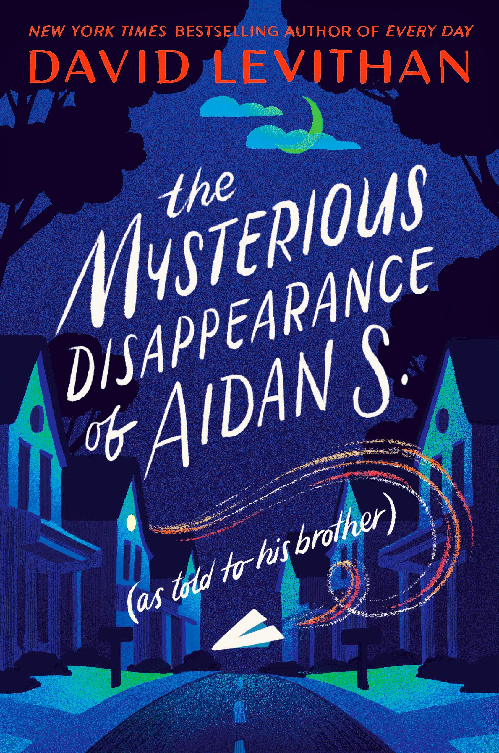 Read more about the article The Mysterious Disappearance of Aidan S. (as told to his brother) by David Levithan