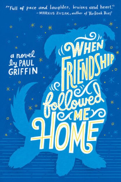 Read more about the article When Friendship Followed Me Home by Paul Griffin