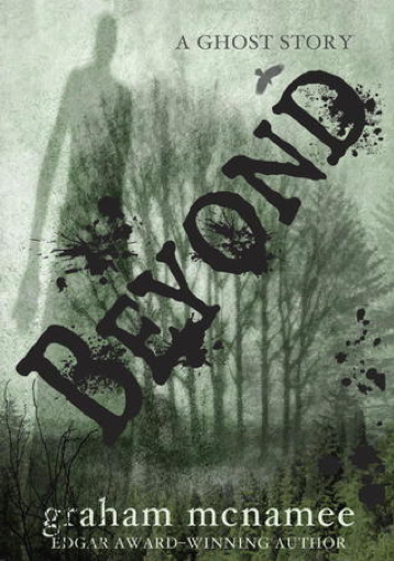 Beyond: A Ghost Story by Graham McNamee