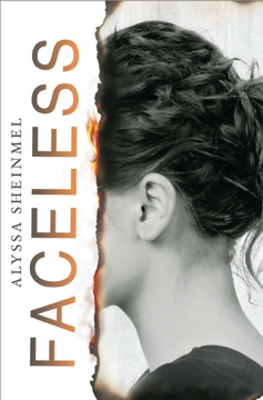 Read more about the article Faceless by Alyssa Sheinmel