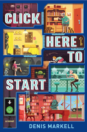 Click Here To Start by Denis Markell