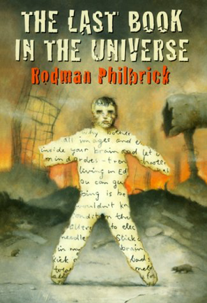 Read more about the article The Last Book in the Universe by Rodman Philbrick