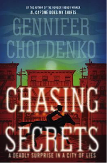 Read more about the article Chasing Secrets by Gennifer Choldenko