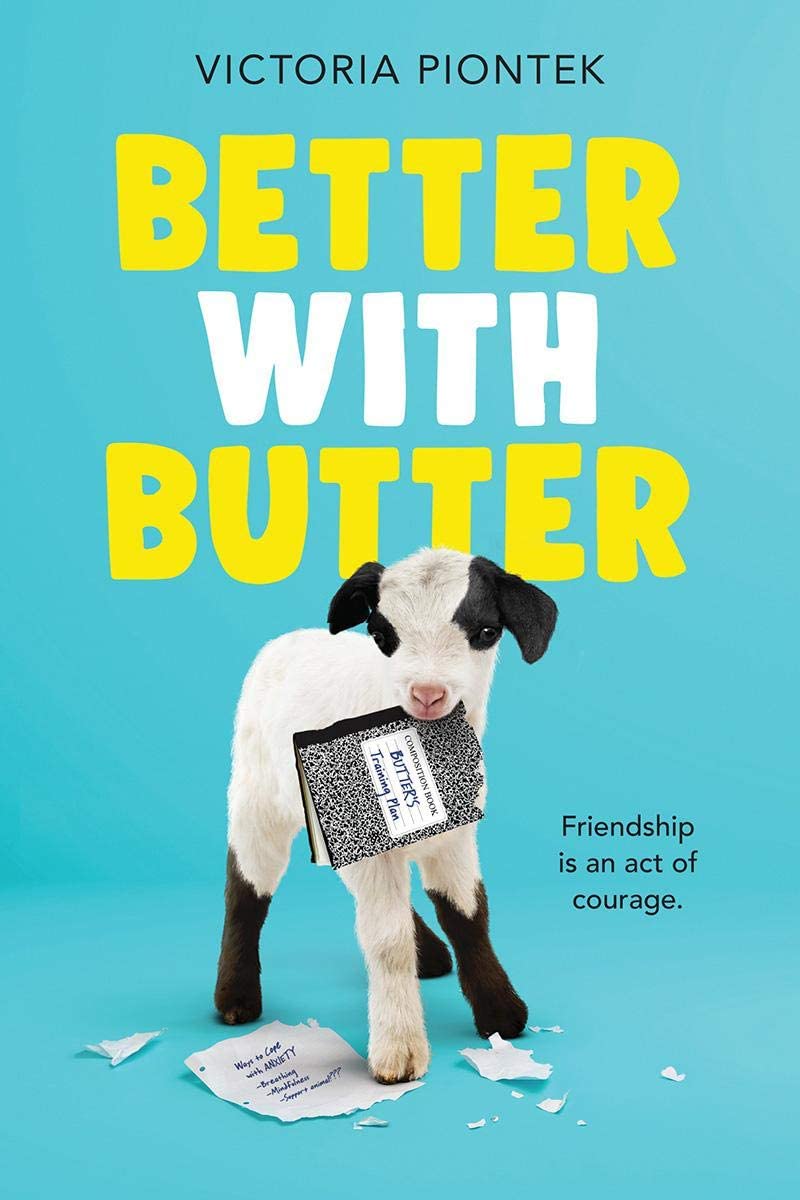 Better with Butter by Victoria Piontek