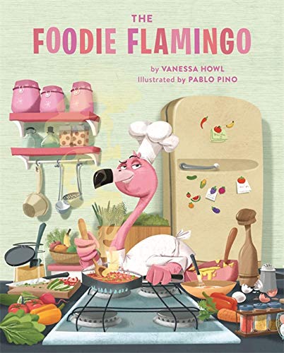 Read more about the article The Foodie Flamingo by Vanessa Howl