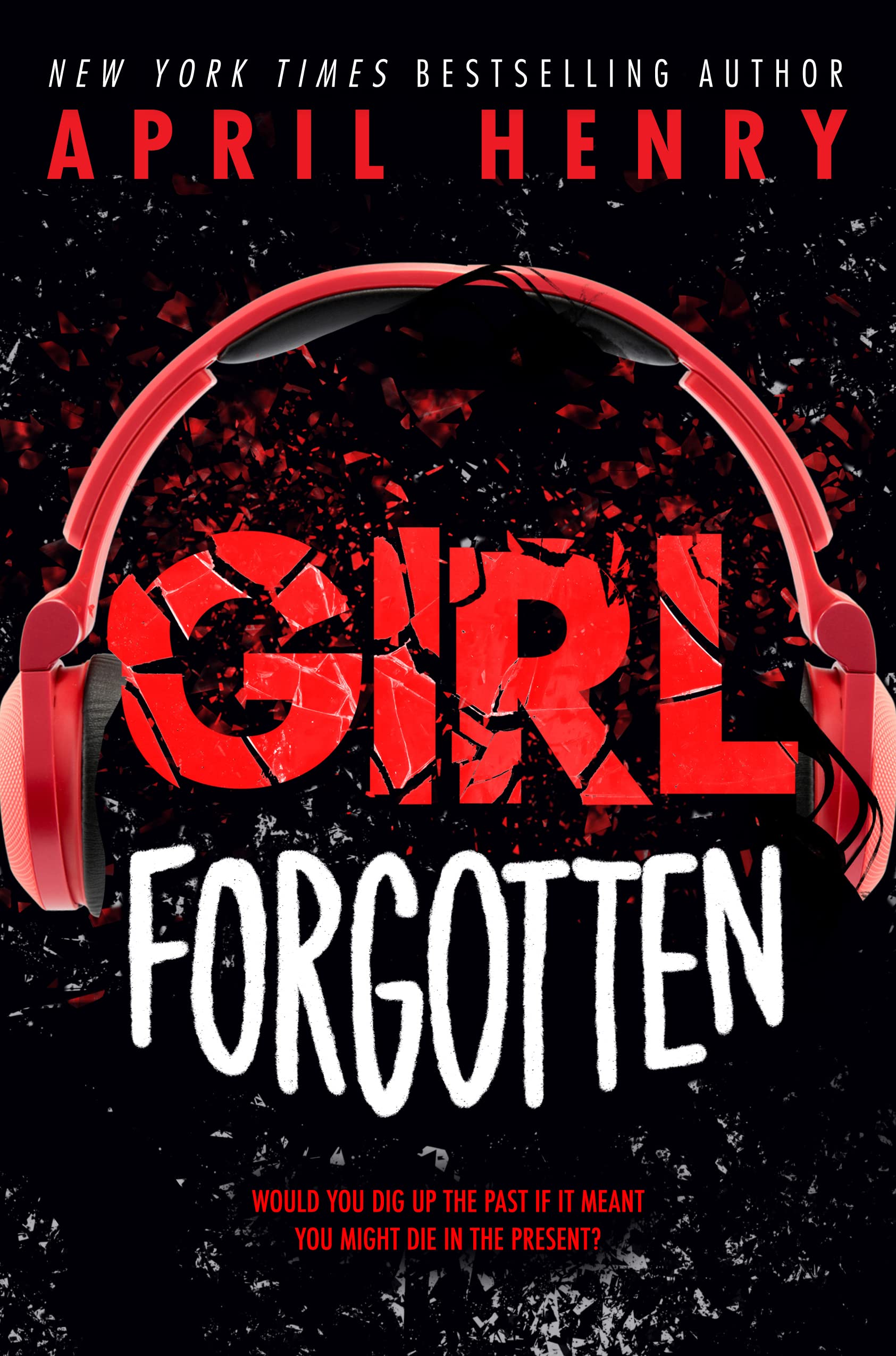 Read more about the article Girl Forgotten by April Henry