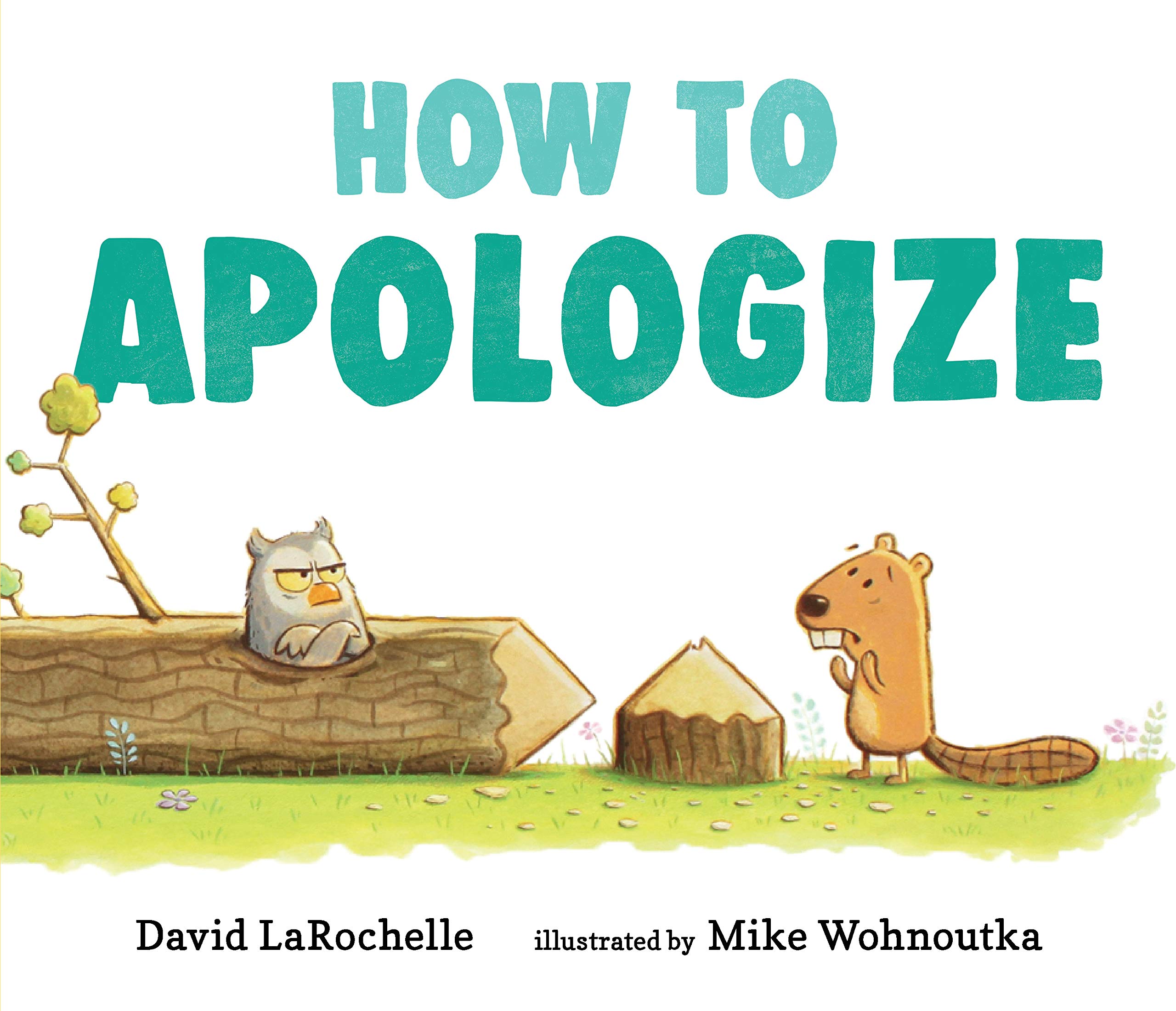 Read more about the article How to Apologize by David LaRochelle