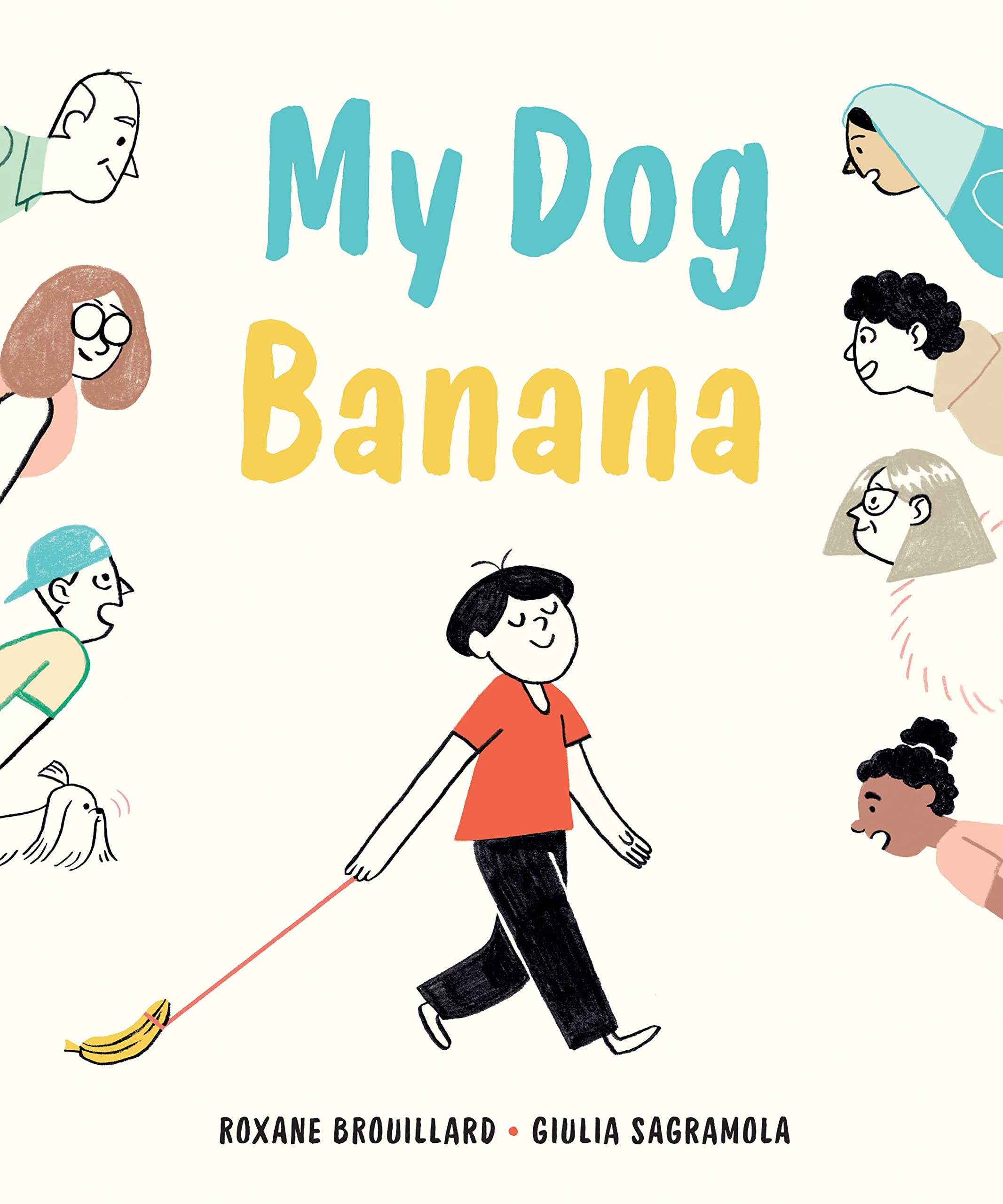 Read more about the article My Dog Banana by Roxana Brouillard