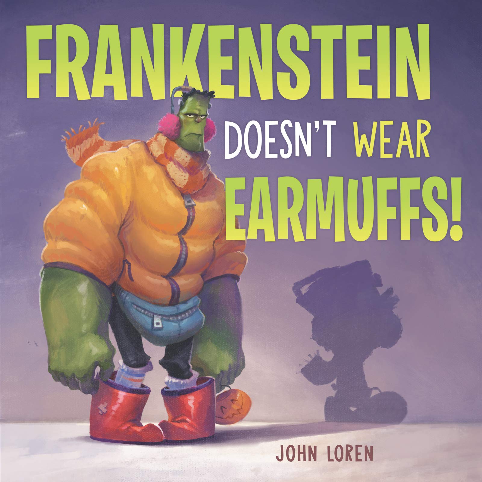 Read more about the article Frankenstein Doesn’t Wear Earmuffs! by John Loren