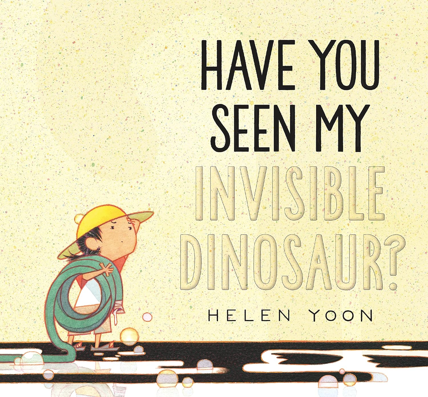 Read more about the article Have You Seen My Invisible Dinosaur? by Helen Yoon