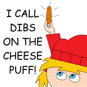 Dibs On The Cheese Puff Sticker