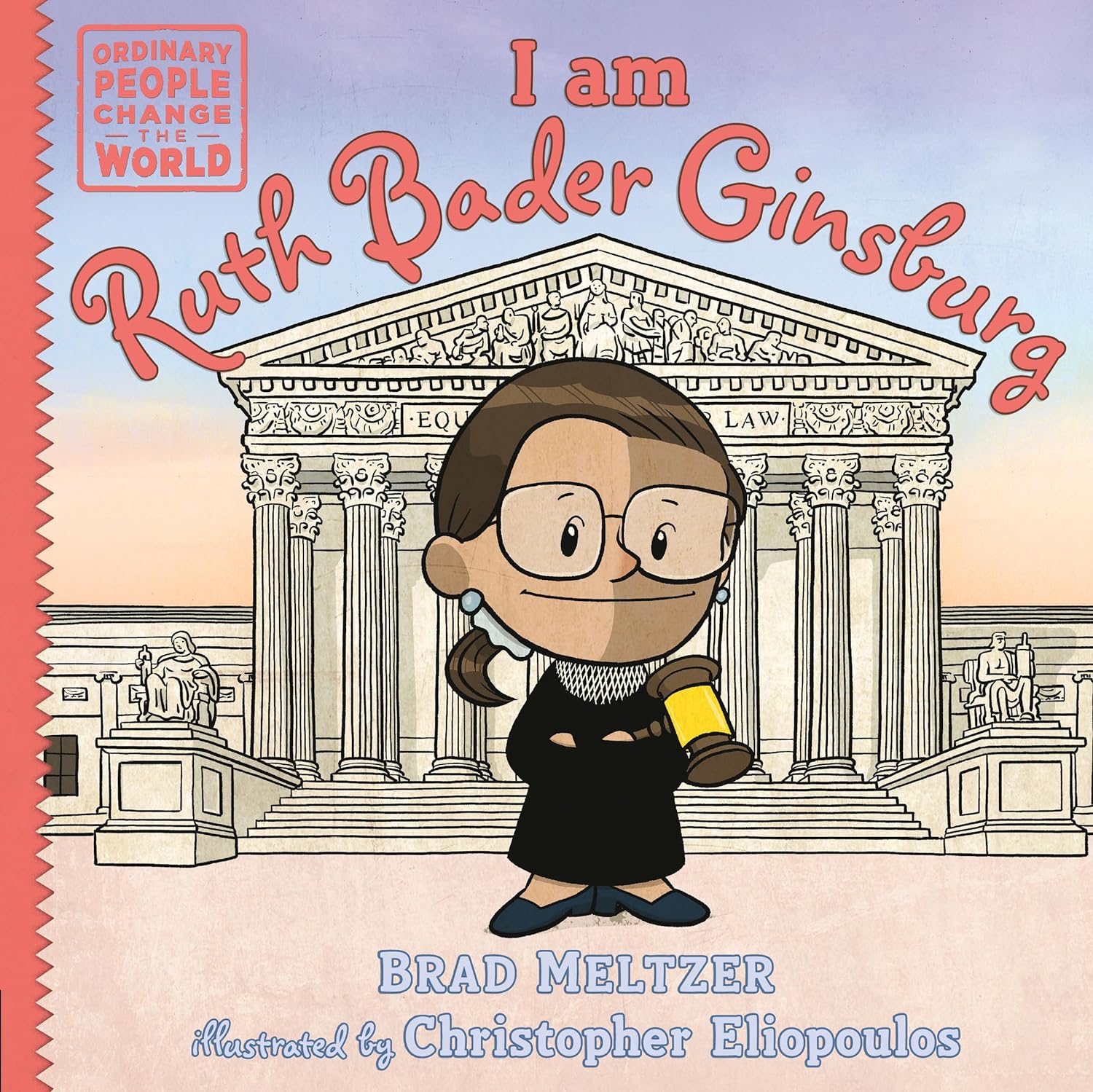 Read more about the article I am Ruth Bader Ginsburg by Brad Meltzer